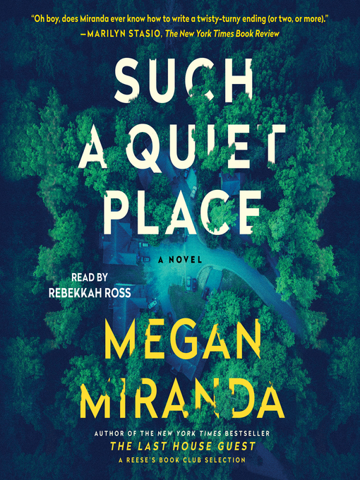 Title details for Such a Quiet Place: a Novel by Megan Miranda - Available